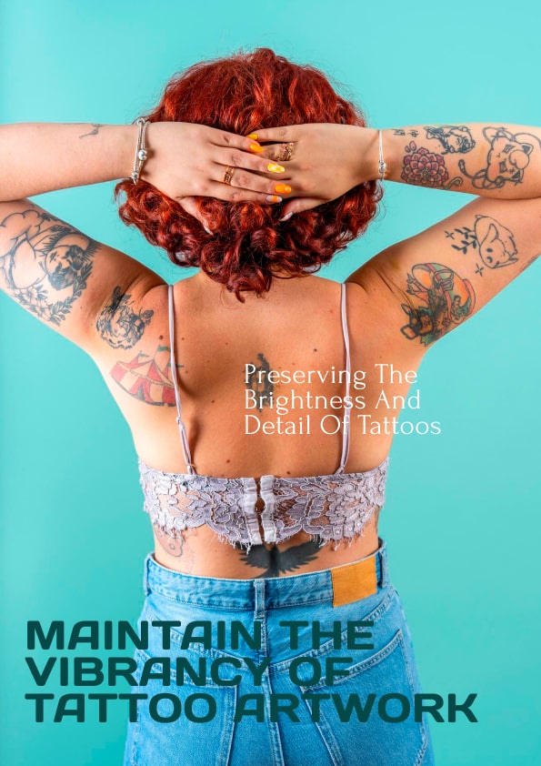 Maintain the Vibrancy of Tattoo Artwork